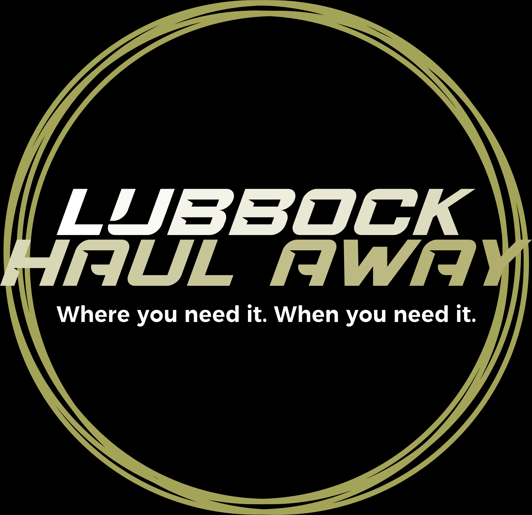 Lubbock Haul Away. Where you need it. When you need it.